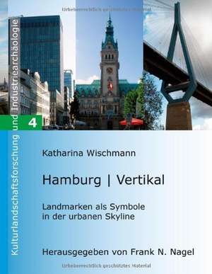 Hamburg | Vertikal de Katharina Wischmann