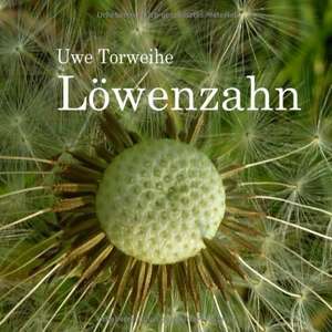 Löwenzahn de Uwe Torweihe