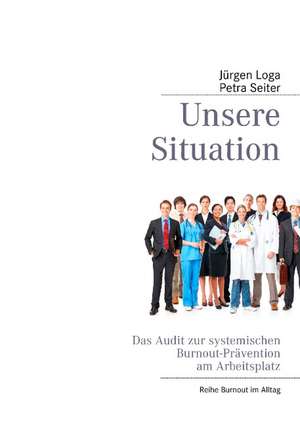 Unsere Situation de Jürgen Loga