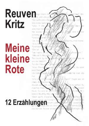 Meine kleine Rote de Reuven Kritz