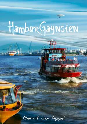 HamburGaynsien de Gerrit Jan Appel