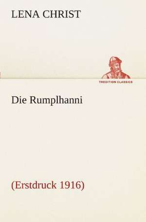 Die Rumplhanni de Lena Christ