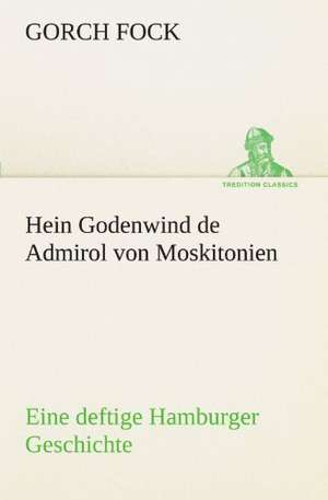 Hein Godenwind de Admirol Von Moskitonien: Etudes Et Analyse Des Signalisations de Gorch Fock