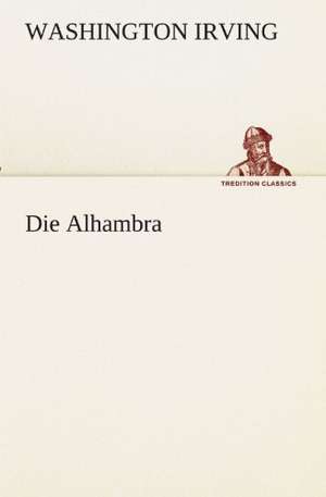 Die Alhambra de Washington Irving