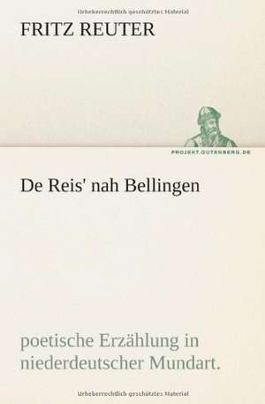 de Reis' Nah Bellingen: Philaletis) de Fritz Reuter