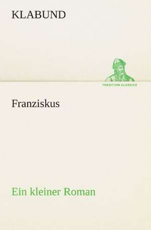 Franziskus de Klabund