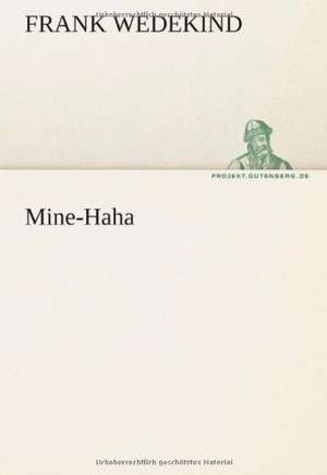 Mine-Haha de Frank Wedekind