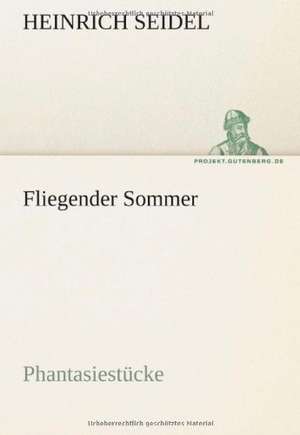 Fliegender Sommer de Heinrich Seidel