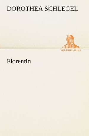 Florentin de Dorothea Schlegel