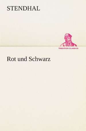 Rot Und Schwarz: Karl Simrock) de Stendhal