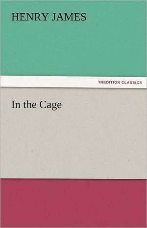 In the Cage de Henry James