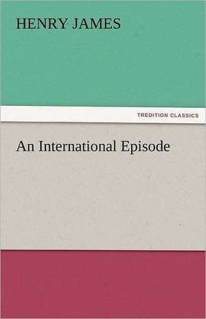 An International Episode de Henry James