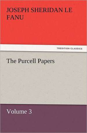 The Purcell Papers de Joseph Sheridan Le Fanu