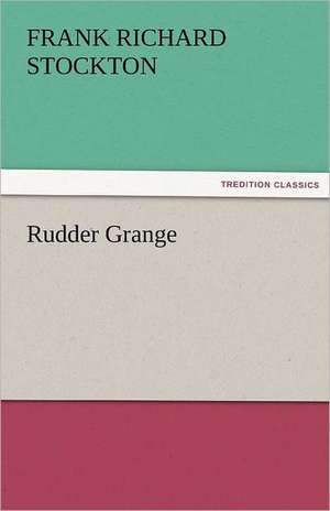 Rudder Grange de Frank Richard Stockton