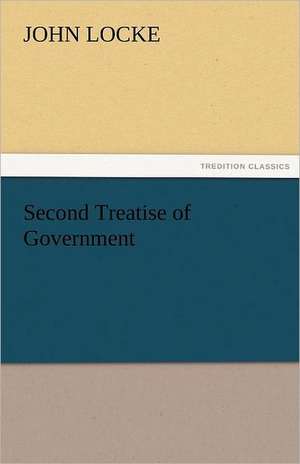 Second Treatise of Government de John Locke