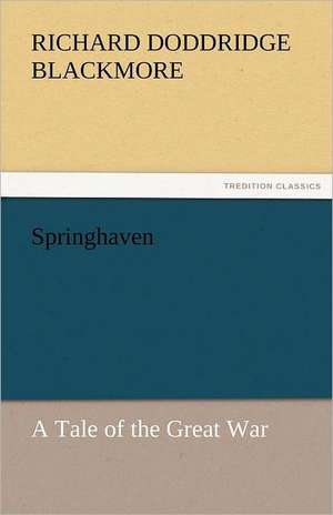 Springhaven de Richard Doddridge Blackmore