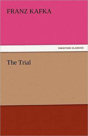 The Trial de Franz Kafka