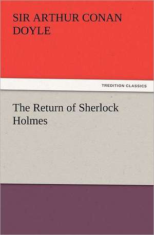 The Return of Sherlock Holmes de Sir Arthur Conan Doyle