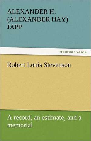 Robert Louis Stevenson de Alexander H. (Alexander Hay) Japp