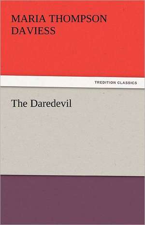The Daredevil de Maria Thompson Daviess