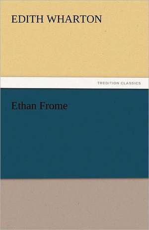 Ethan Frome de Edith Wharton