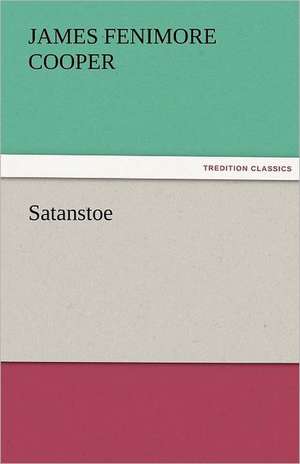 Satanstoe de James Fenimore Cooper