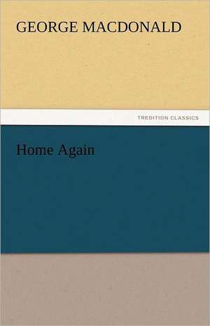 Home Again de George MacDonald