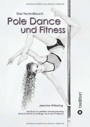 Pole Dance Und Fitness: Chiefly Papers on the Imagination, and on Shakespeare de Jeannine Wilkerling