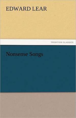 Nonsense Songs de Edward Lear