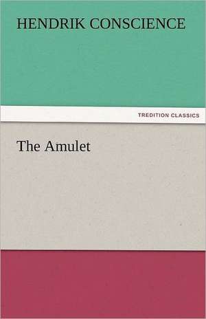 The Amulet de Hendrik Conscience