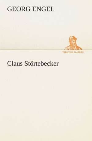 Claus Stortebecker: Die Saugethiere 1 de Georg Engel