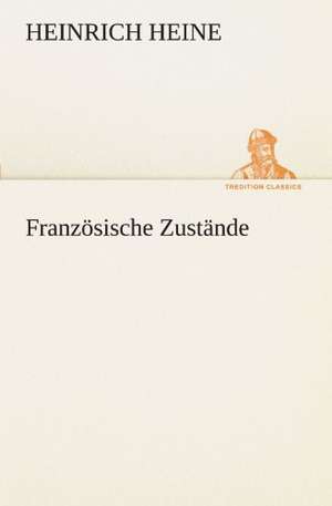 Franzosische Zustande: Die Saugethiere 1 de Heinrich Heine