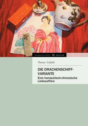 Die Drachenschiff-Variante de Thomas Einfeldt