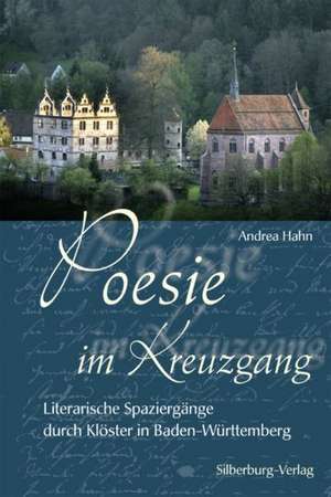 Poesie im Kreuzgang de Andrea Hahn