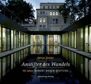 Anstifter des Wandels de Adrian Zielcke