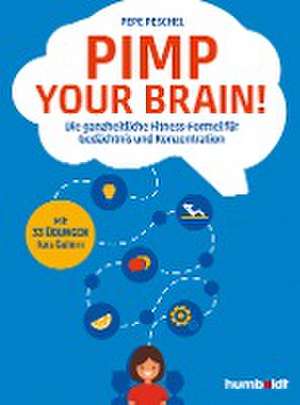 Pimp your Brain! de Pepe Peschel