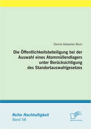 Die Offentlichkeitsbeteiligung Bei Der Auswahl Eines Atommullendlagers Unter Berucksichtigung Des Standortauswahlgesetzes: Wie Beliebte Serien Die Vorstellung Unserer Kinder Beeinflussen de Dennis-Sebastian Blum