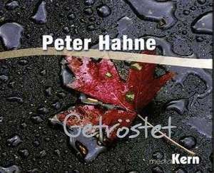 Getröstet de Peter Hahne