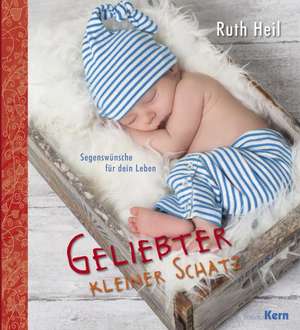 Geliebter kleiner Schatz de Ruth Heil