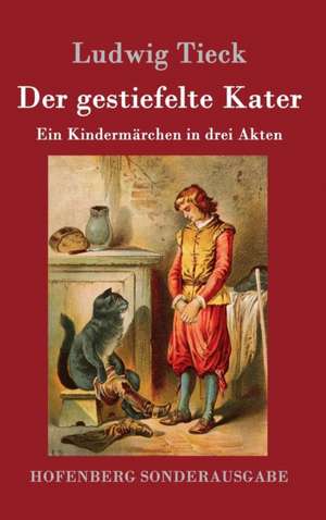 Der gestiefelte Kater de Ludwig Tieck