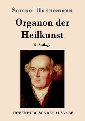 Organon der Heilkunst de Samuel Hahnemann