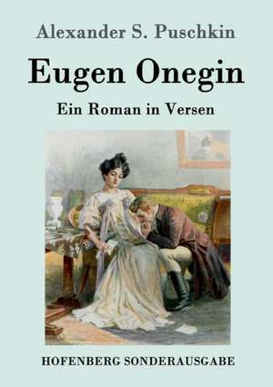 Eugen Onegin de Alexander S. Puschkin