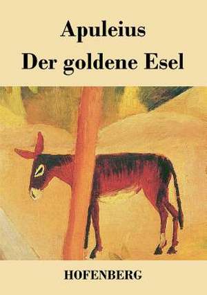 Der goldene Esel de Apuleius