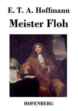 Meister Floh de E. T. A. Hoffmann