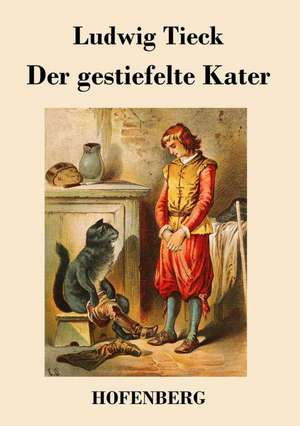 Der gestiefelte Kater de Ludwig Tieck