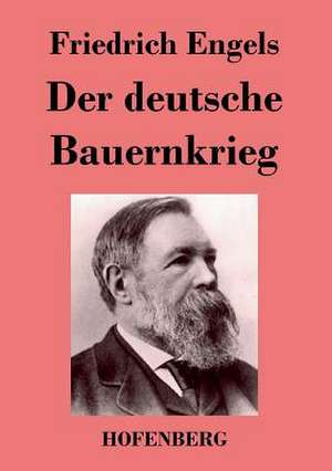 Der deutsche Bauernkrieg de Friedrich Engels