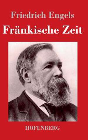 Fränkische Zeit de Friedrich Engels