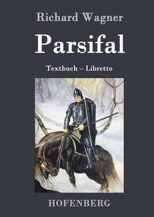 Parsifal de Richard Wagner