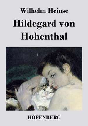 Hildegard von Hohenthal de Wilhelm Heinse