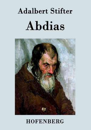 Abdias de Adalbert Stifter